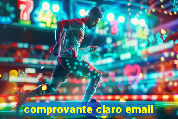 comprovante claro email