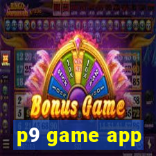 p9 game app