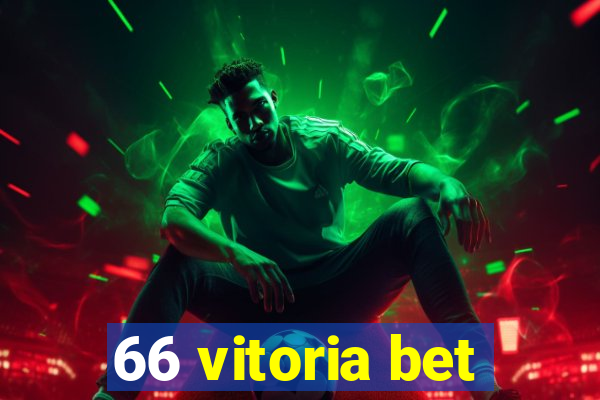 66 vitoria bet