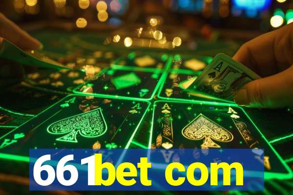 661bet com