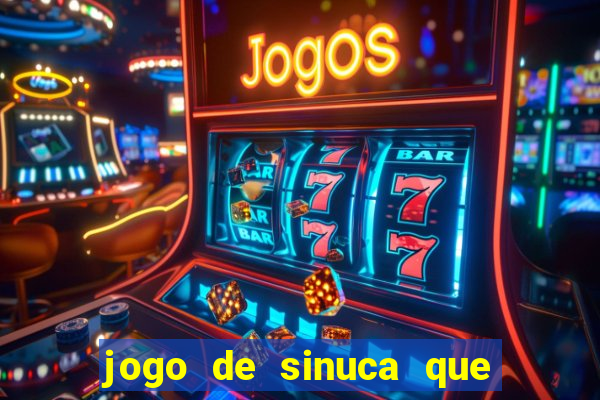 jogo de sinuca que ganha dinheiro no pix