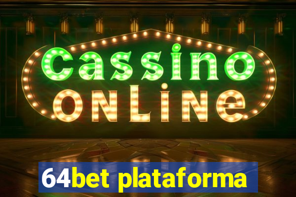 64bet plataforma