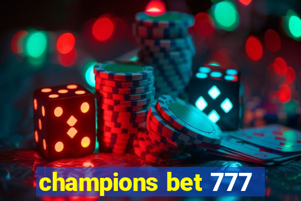 champions bet 777