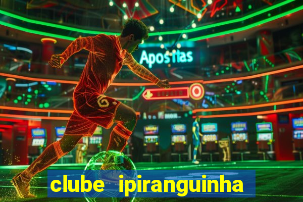 clube ipiranguinha porto alegre