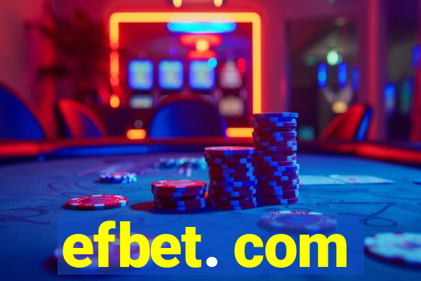 efbet. com