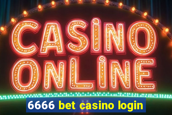 6666 bet casino login