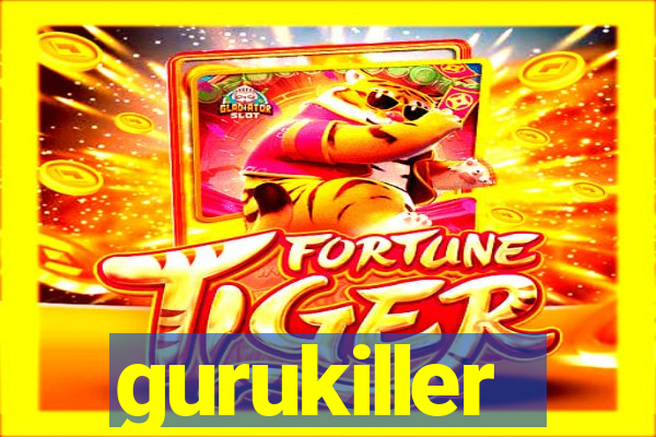 gurukiller