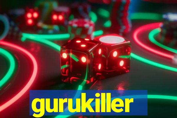 gurukiller