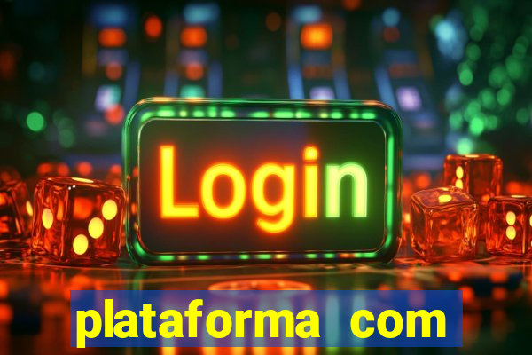 plataforma com bonus de cadastro fortune tiger