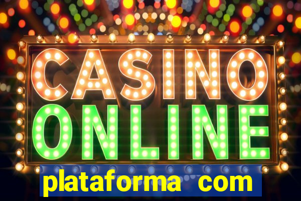 plataforma com bonus de cadastro fortune tiger