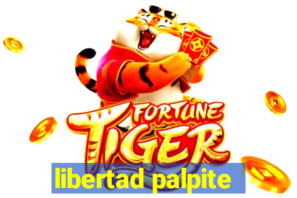 libertad palpite