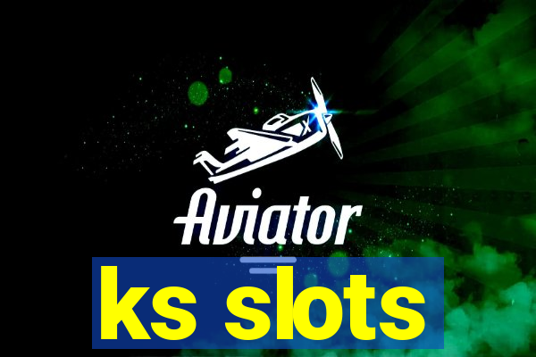 ks slots