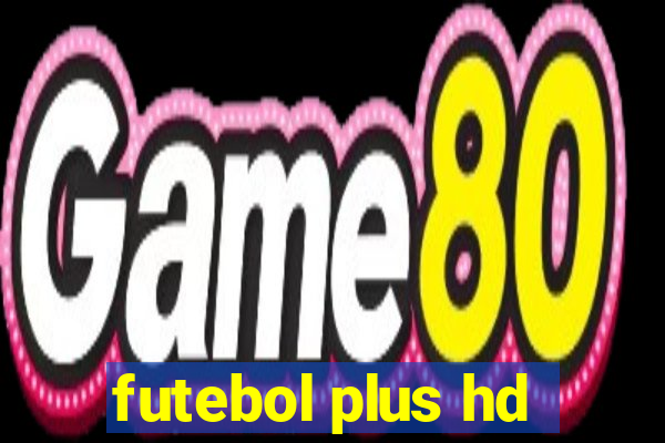 futebol plus hd