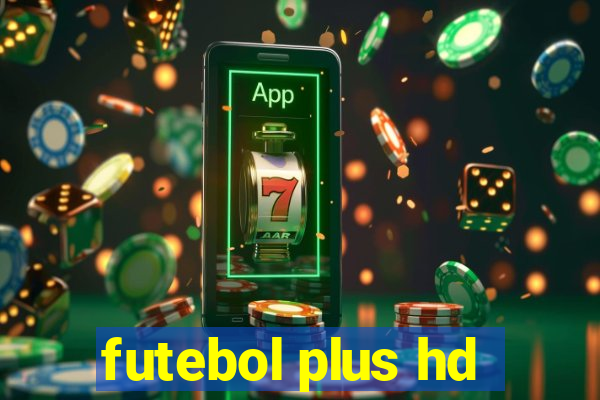 futebol plus hd