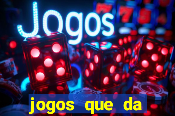 jogos que da dinheiro de verdade via pix