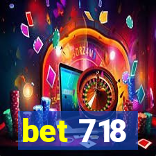 bet 718