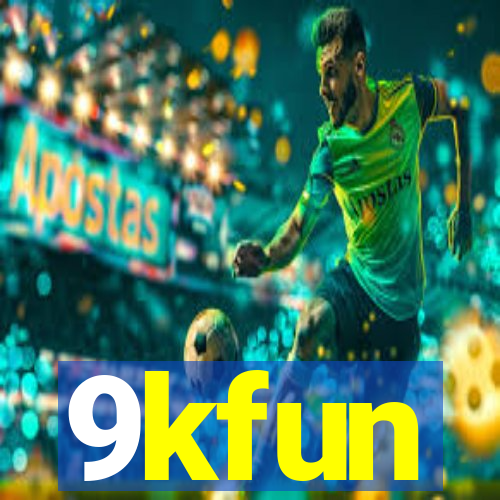 9kfun