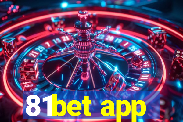 81bet app