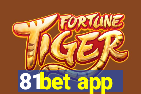 81bet app