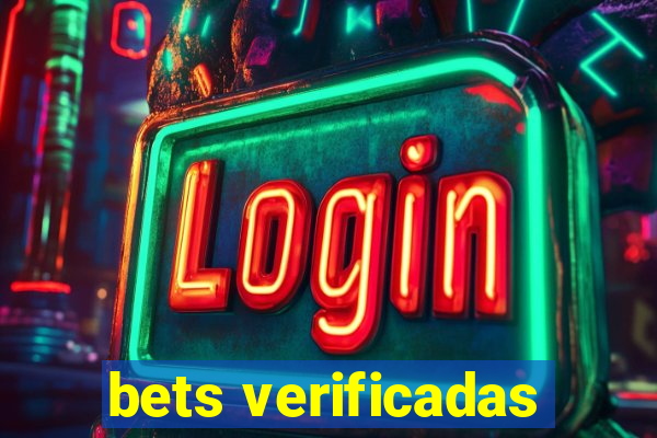 bets verificadas