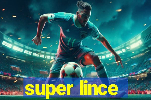 super lince