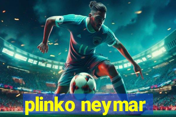 plinko neymar