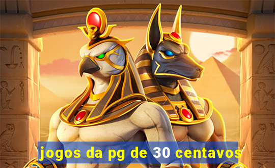 jogos da pg de 30 centavos