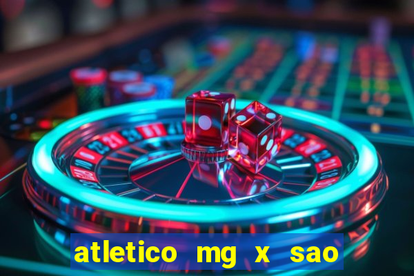 atletico mg x sao paulo futemax