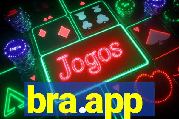 bra.app