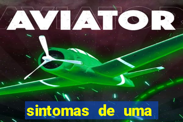 sintomas de uma pessoa perturbada