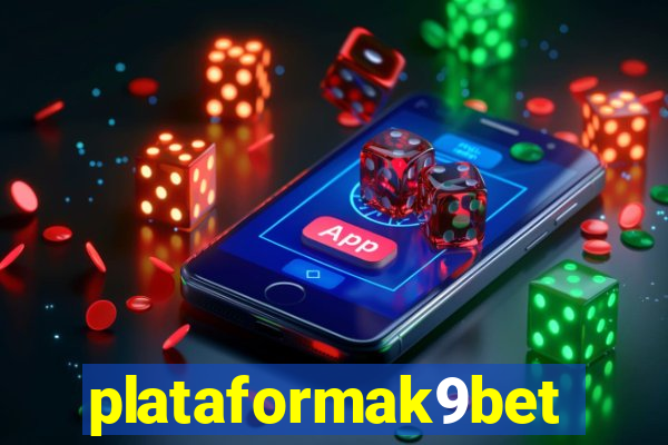 plataformak9bet