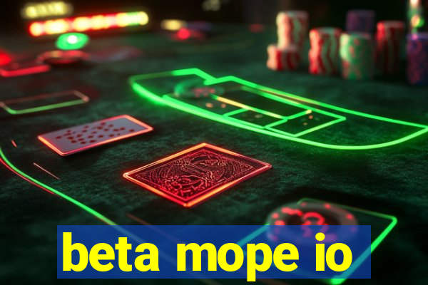 beta mope io