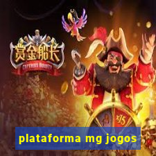 plataforma mg jogos