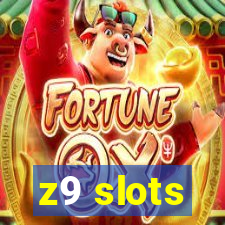 z9 slots