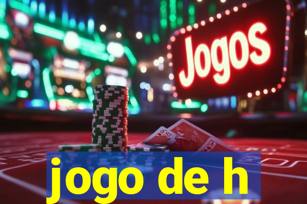 jogo de h