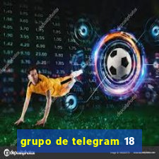 grupo de telegram 18