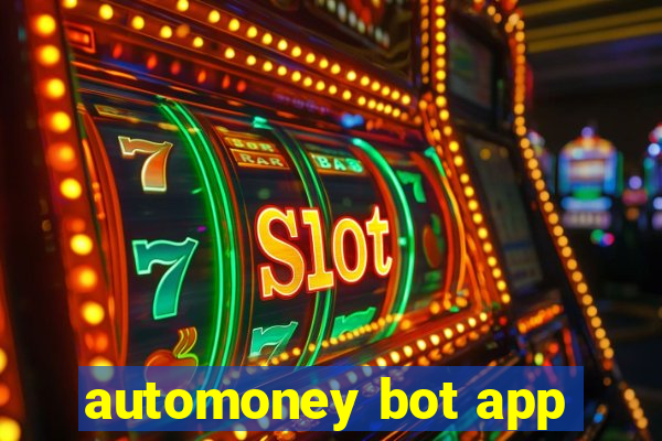 automoney bot app