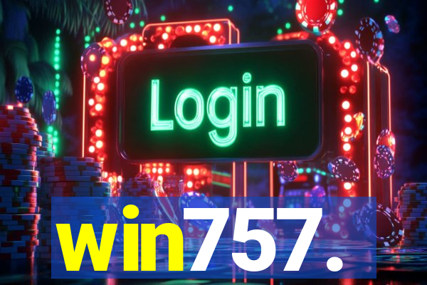 win757.