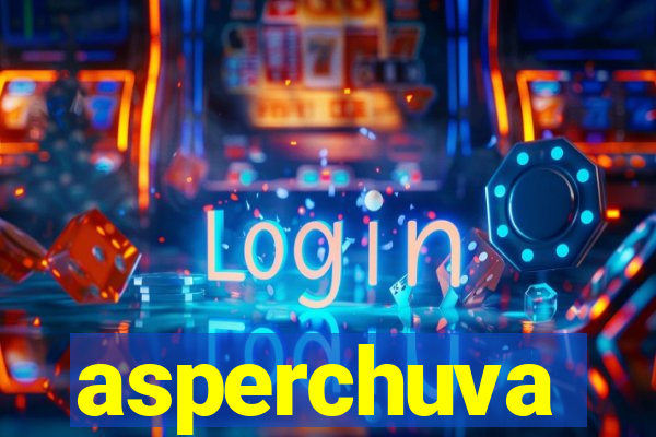 asperchuva