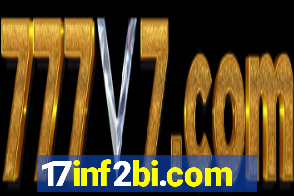 17inf2bi.com