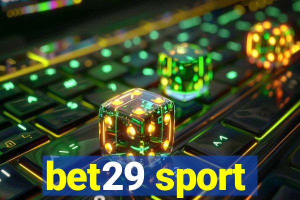 bet29 sport