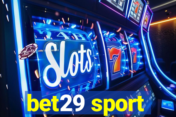 bet29 sport