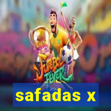 safadas x