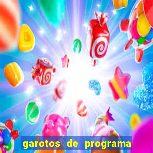 garotos de programa na zona leste