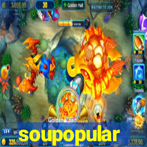 soupopular