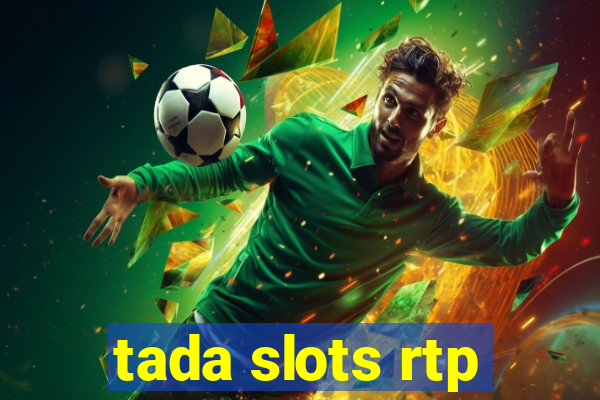 tada slots rtp