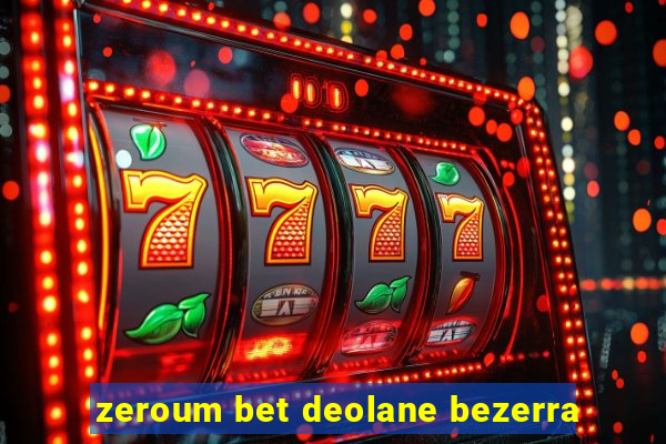 zeroum bet deolane bezerra