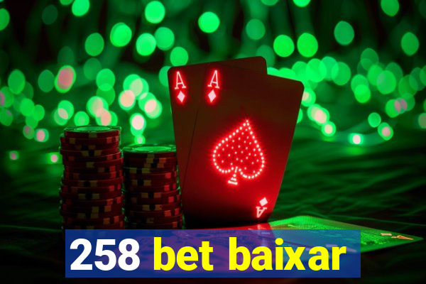 258 bet baixar