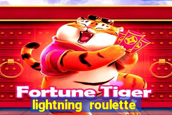 lightning roulette como jogar