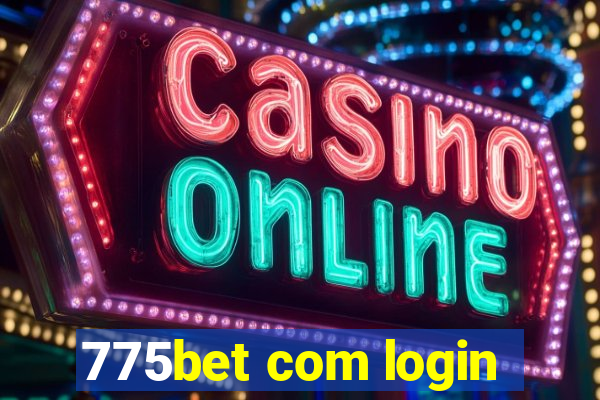 775bet com login